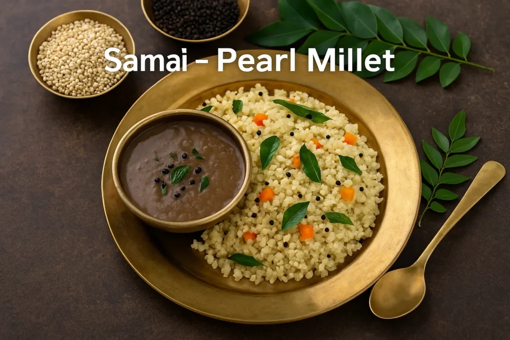 Samai Pearl Millet – upma with curry leaves, mustard seeds, and vegetables