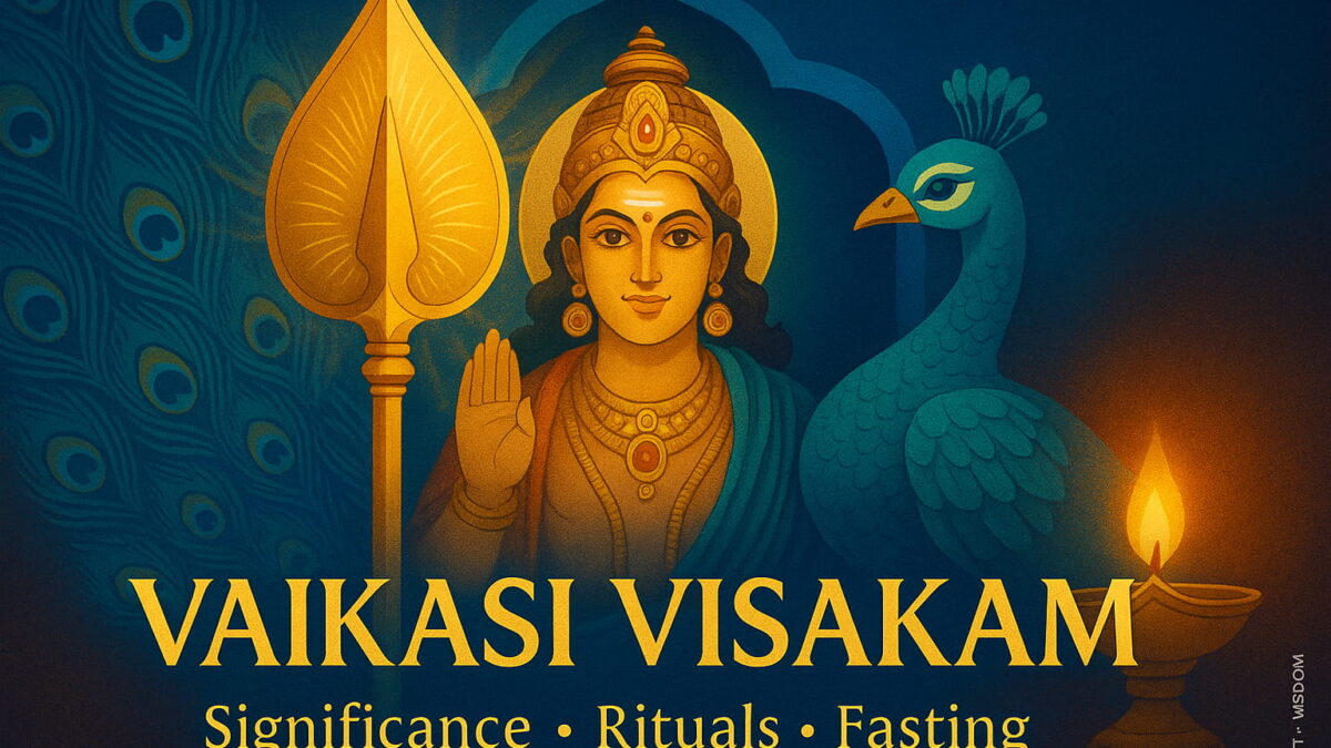 Vaikasi Visakam — 9 Sacred Rituals, Fasting Benefits & Mantras