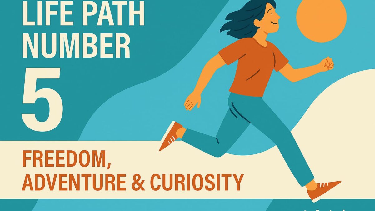 Life Path Number 5: 7 Powerful Traits, Challenges & Compatibility Secrets